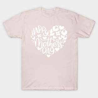 Happy Mothers Day T-Shirt